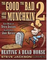 MUNCHKIN THE GOOD, THE BAD & ...2 BEATING A DEAD H (Special Order)