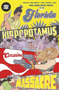 FLORIDA HIPPOPOTAMUS COCAINE MASSACRE TP (MR) (Special Order)
