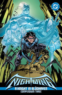 NIGHTWING: A KNIGHT IN BLUDHAVEN COMPENDIUM THREE TP (Special Order)