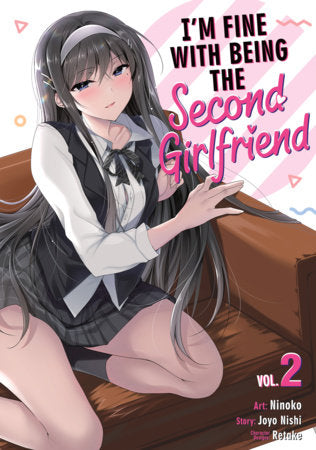 I'M FINE WITH BEING THE SECOND GIRLFRIEND VOL 2 (Pre-Order)
