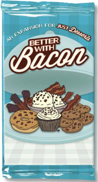 BETTER WITH BACON (Special Order)