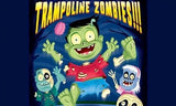 TRAMPOLINE ZOMBIES!!! (EN) (Special Order)