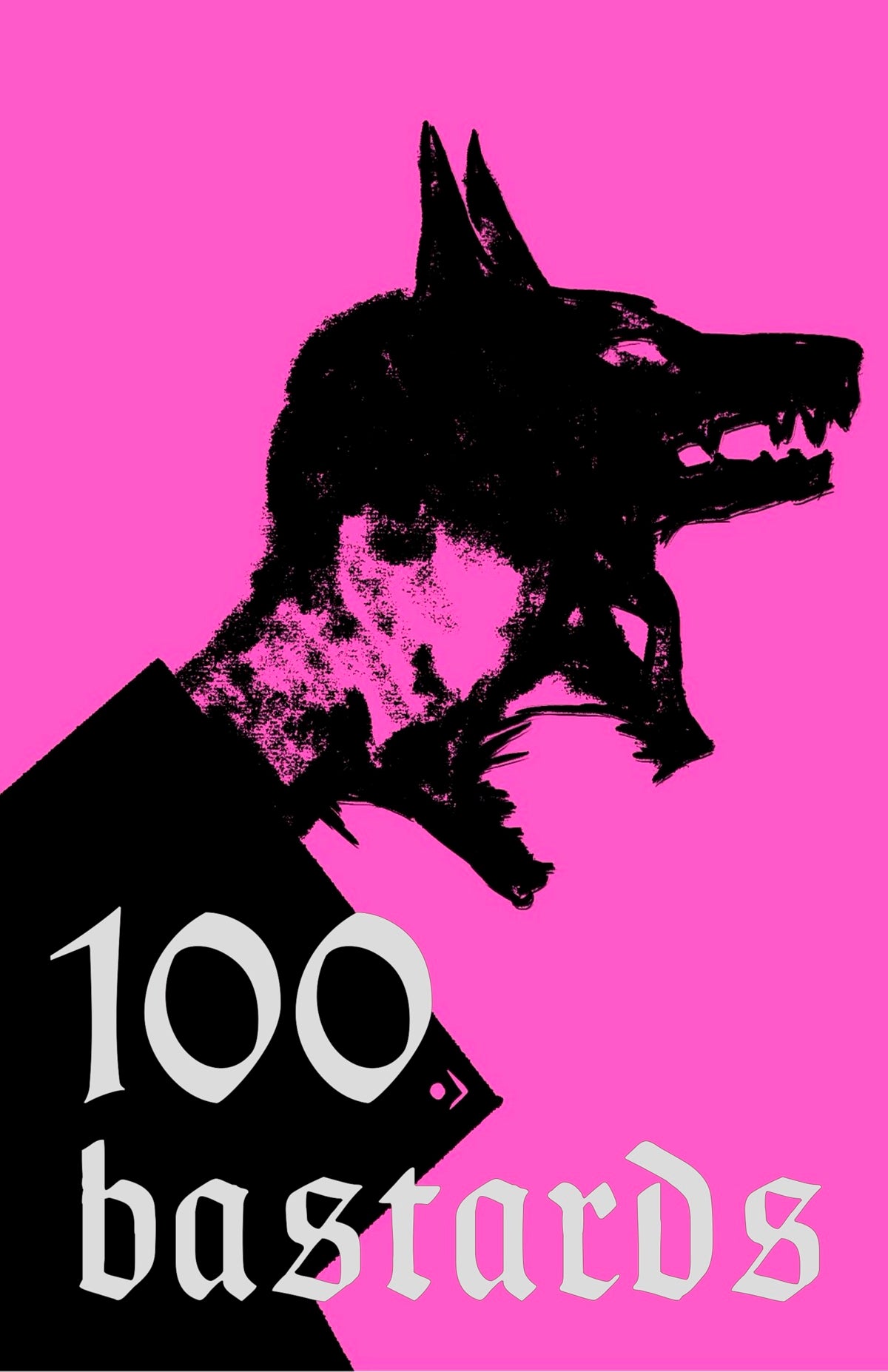 100 BASTARDS (Pre-Order)