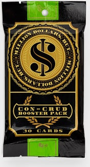 MILLION DOLLARS BUT... CON CRUD 30 CARD BOOSTER (Special Order)