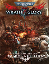 WARHAMMER 40K WRATH AND GLORY THREAT ASSESSMENT DAEMONS & HERETICS HC (Special Order)