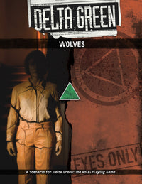 DELTA GREEN: WOLVES (Pre-Order)