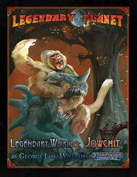 LEGENDARY WORLDS: JOWCHIT (STARFINDER) (Special Order)
