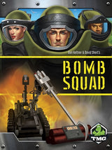 BOMB SQUAD! (Special Order)
