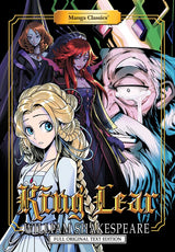 MANGA CLASSICS KING LEAR - FULL ORIGINAL TEXT EDITION GN (Special Order)
