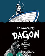 H.P. LOVECRAFT'S DAGON FOR BEGINNING READERS HC (Special Order)