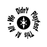 WE DIDN'T PLAYTEST THIS AT ALL (Special Order)