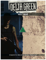 DELTA GREEN: HOLY WAR (Special Order)