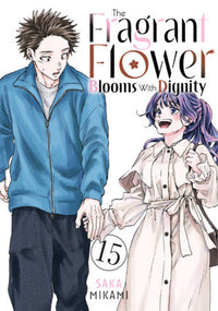 THE FRAGRANT FLOWER BLOOMS WITH DIGNITY VOL 15 (Pre-Order)