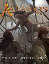 ATLANTIS THE SECOND AGE: PIRATE QUEENS OF SHEBA (Special Order)