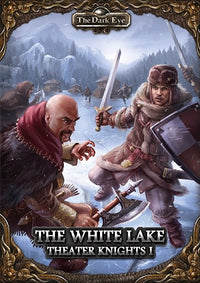 THE DARK EYE: THE WHITE LAKE - THEATER KNIGHTS PT1 (Special Order)