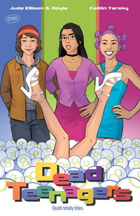 DEAD TEENAGERS #2 (OF 5) CVR C CAITLIN YARSKY VAR (Special Order)