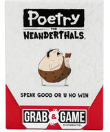 POETRY FOR NEANDERTHALS GRAB & GAME (Special Order)