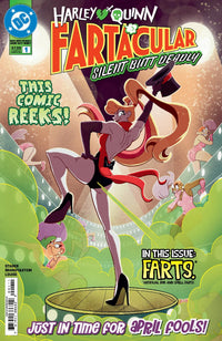 HARLEY QUINN FARTACULAR: SILENT BUTT DEADLY  #1 (Special Order)
