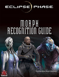 ECLIPSE PHASE MORPH RECOGNITION GUIDE (Special Order)