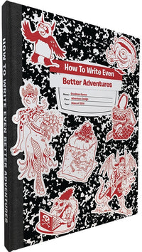 HOW TO WRITE EVEN BETTER ADVENTURES (Pre-Order)