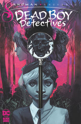 SANDMAN UNIVERSE: DEAD BOY DETECTIVES (Special Order)