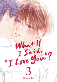 WHAT IF I SAID "I LOVE YOU"? VOL 3 (Pre-Order)