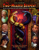 CALL OF CTHULHU THE TWO-HEADED SERPENT HC (Special Order)