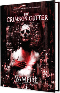 VAMPIRE: THE MASQUERADE 5TH ED CRIMSON GUTTER CHRONICLE BOOK HC (EN) (Special Order)