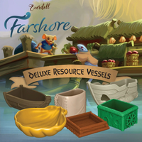 EVERDELL FARSHORE DELUXE RESOURCE VESSELS (Special Order)