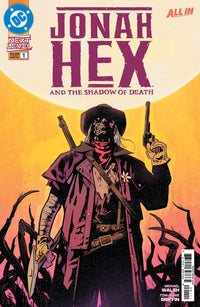 JONAH HEX AND THE SHADOW OF DEATH #1 (Special Order)