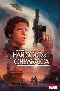 STAR WARS:HAN SOLO & CHEWBACCA #1 (Special Order)