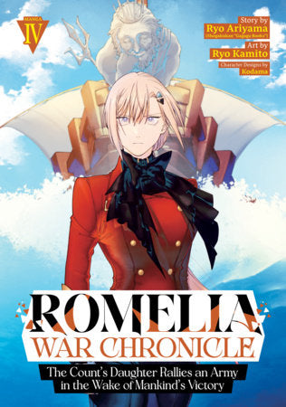 ROMELIA WAR CHRONICLE: THE COUNT'S DAUGHTER RALLIES AN ARMY VOL 4 (Pre-Order)