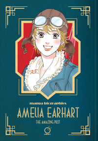 MANGA BIOGRAPHIES: AMELIA EARHART - THE AMAZING PILOT (Pre-Order)
