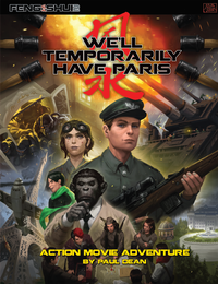 FENG SHUI: WE'LL TEMPORARILY HAVE PARIS (Special Order)