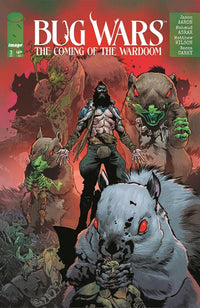 BUG WARS: THE COMING OF THE WARDOOM #3 (OF 8) CVR A MAHMUD ASRAR & MATTHEW WILSON (Special Order)