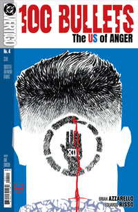 100 BULLETS: THE US OF ANGER #4 (Special Order)