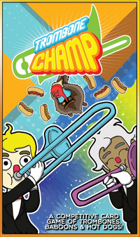 TROMBONE CHAMP (Special Order)