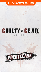 GUILTY GEAR - STRIVE - PRE-RELEASE EVENT KIT (Special Order)