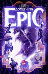 SOMETHING EPIC #3 CVR A KUDRANSKI (Special Order)