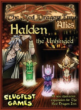 RED DRAGON INN: ALLIES - HALDEN THE UNHINGED (Special Order)