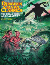 DCC #90: THE DREAD GOD OF AL-KHAZADAR (Special Order)