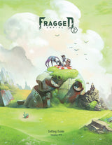 FRAGGED EMPIRE 2E SETTING GUIDE (Special Order)