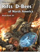 RIFTS WB30 D-BEES OF NORTH AMERICA (Special Order)