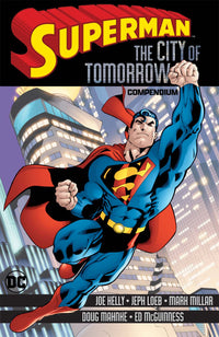 SUPERMAN: THE CITY OF TOMORROW COMPENDIUM SC (Special Order)