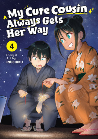 MY CUTE COUSIN ALWAYS GETS HER WAY VOL 4 (Pre-Order)