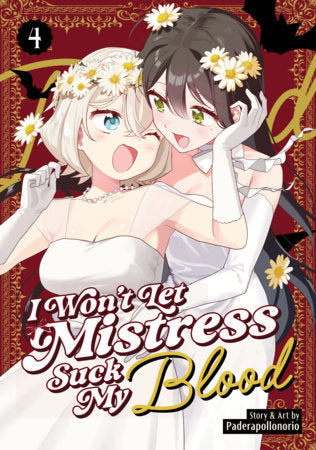 I WON'T LET MISTRESS SUCK MY BLOOD VOL 4 (Pre-Order)