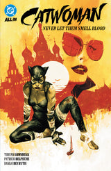 CATWOMAN VOL. 2: NEVER LET THEM SMELL BLOOD TP (Special Order)