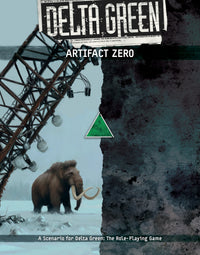 DELTA GREEN: ARTIFACT ZERO (Special Order)