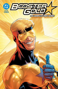 BOOSTER GOLD: THE COMPLETE 2007 SERIES BOOK THREE (Special Order)