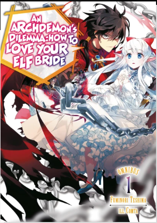 AN ARCHDEMONS DILEMMA: HOW TO LOVE YOUR ELF BRIDE: OMNIBUS 1 (Pre-Order)